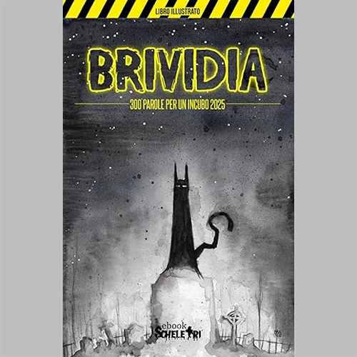 Brividia: 300 Parole per un Incubo 2025